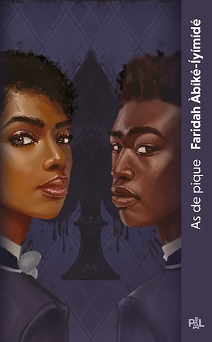 As de pique  by Faridah Àbíké-Íyímídé