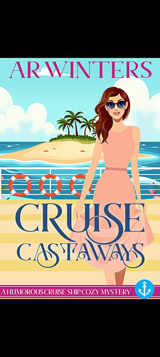 Cruise Castaways  by AR Winters