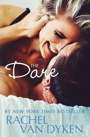 The Dare by Rachel Van Dyken