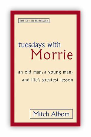 Bestseller Tuesdays With Morrie By Mitch Albom_2002_Paperback by Mitch Albom, Mitch Albom