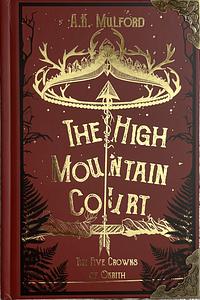 The High Mountain Court by A.K. Mulford