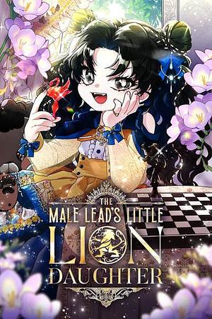 The Male Lead's Little Lion Daughter by Ttona, Latine