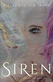 Siren by R.J. Lewis