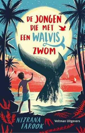 De jongen die met een walvis zwom by Nizrana Farook