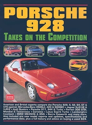 Porsche 928 Takes on the Competition by R. M. Clarke