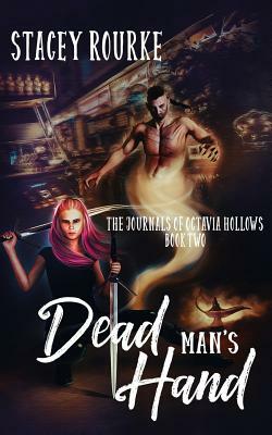 Dead Man's Hand by Stacey Rourke