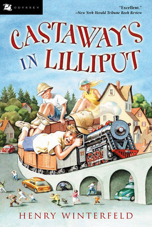 Castaways in Lilliput by Kyrill Schabert, William M. Hutchinson, Henry Winterfeld