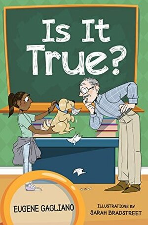 Is It True?: A Collection of Children's Poetry by Eugene Gagliano, Sarah Bradstreet