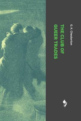 The Club of Queer Trades by G.K. Chesterton