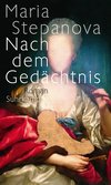 Nach dem Gedächtnis by Maria Stepanova, Olga Radetzkaja