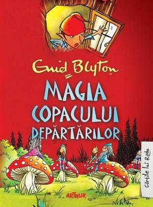 Magia Copacului Depărtărilor by Enid Blyton