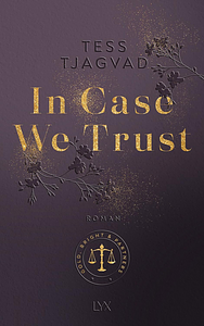 In Case We Trust by Tess Tjagvad