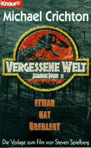 Vergessene Welt by Michael Crichton