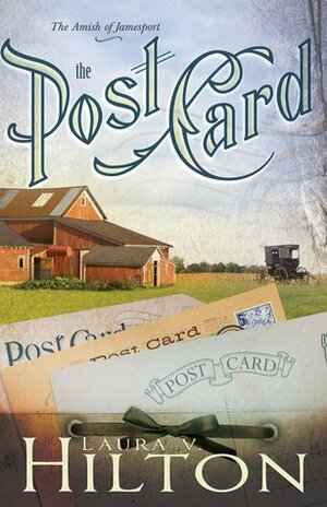 The Postcard by Laura V. Hilton