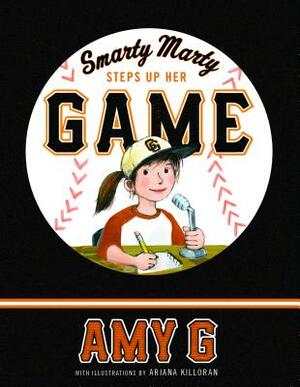 Smarty Marty Steps Up Her Game by Amy Gutierrez