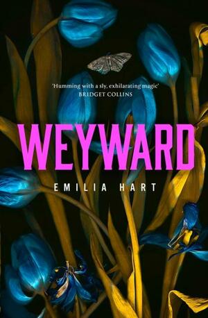 Weyward by Emilia Hart