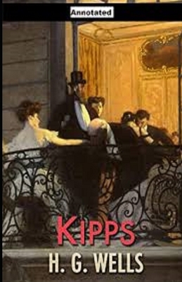 Kipps Annotated by H.G. Wells