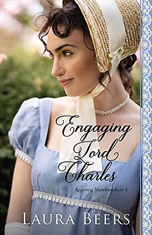 Engaging Lord Charles by Laura Beers