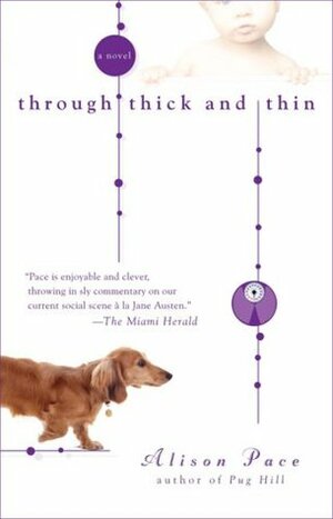 Through Thick and Thin by Alison Pace