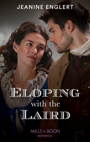 Eloping with the Laird by Jeanine Englert