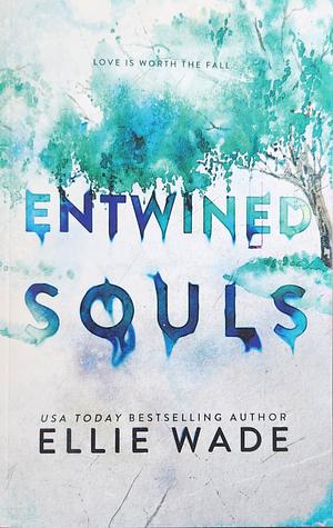 Entwined Souls  by Ellie Wade