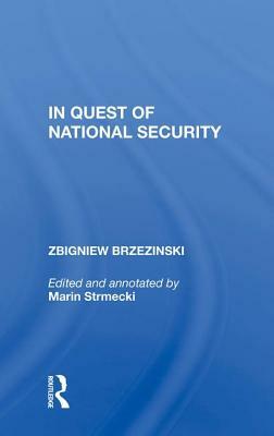 In Quest of National Security by Zbigniew Brzeziński