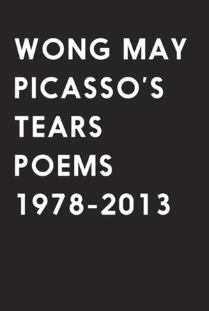 Picasso's Tears by Wong May