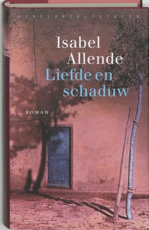 Liefde En Schaduw by Isabel Allende
