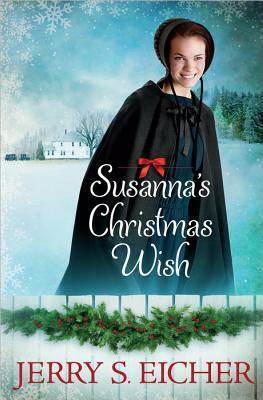 Susanna's Christmas Wish by Jerry S. Eicher