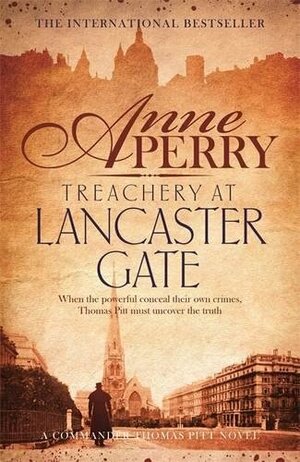 Treachery at Lancaster Gate by Anne Perry