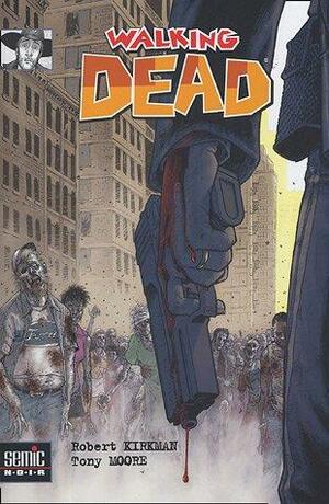 La mort en marche by Tony Moore, Robert Kirkman