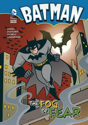 Batman the Fog of Fear by Martin Powell