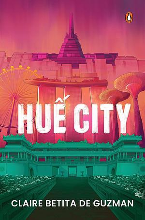 Huế City by Claire Betita de Guzman