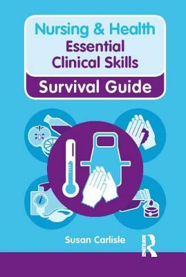 Essential Clinical Skills by Susan Carlisle