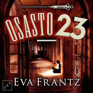 Osasto 23 by Eva Frantz