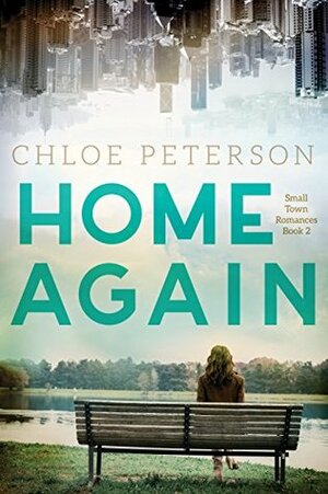 Home Again by Chloe Peterson