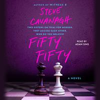 Fifty Fifty by Steve Cavanagh