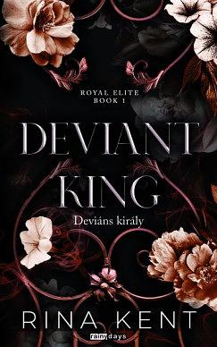 Deviant King - Deviáns király by Rina Kent