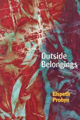Outside Belongings by Elspeth Probyn
