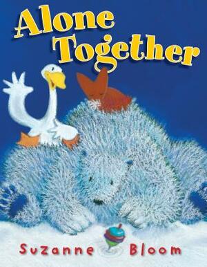 Alone Together by Suzanne Bloom