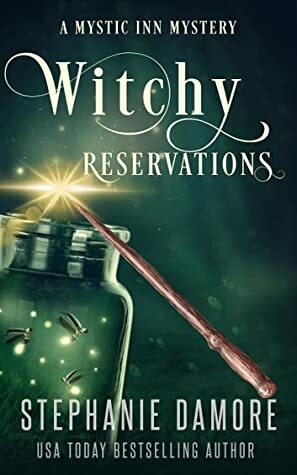 Witchy Reservations by Stephanie Damore