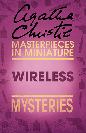 Wireless by Agatha Christie