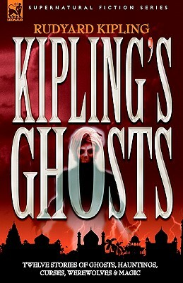 Kipling's Ghosts by Rudyard Kipling