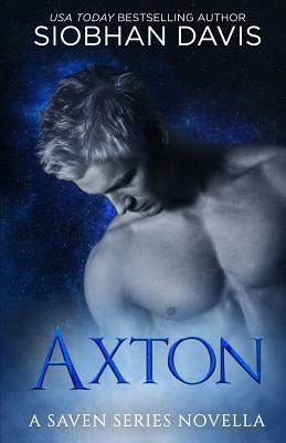 Axton: A Saven Series Optional Novella #4.5 by Siobhan Davis