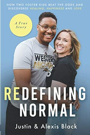 Redefining Normal by Alexis Black, Justin Black