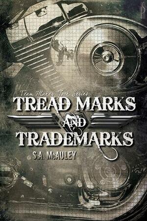 Tread Marks &Trademarks by S.A. McAuley