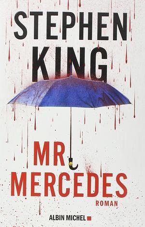 Mr Mercedes: roman by Stephen King