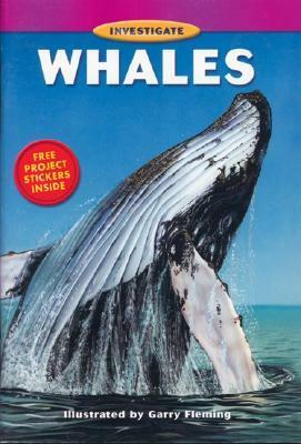 Investigate Whales by Garry Fleming, Margaret McPhee