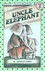 Uncle Elephant by Arnold Lobel