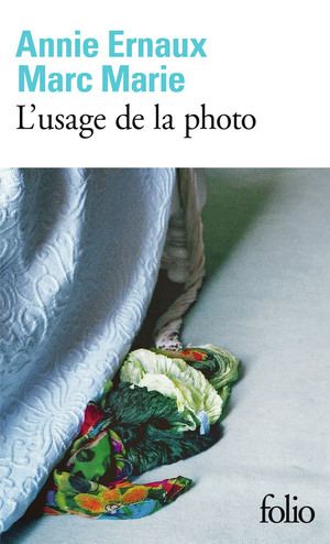 L'usage de la photo by Marc Marie, Annie Ernaux